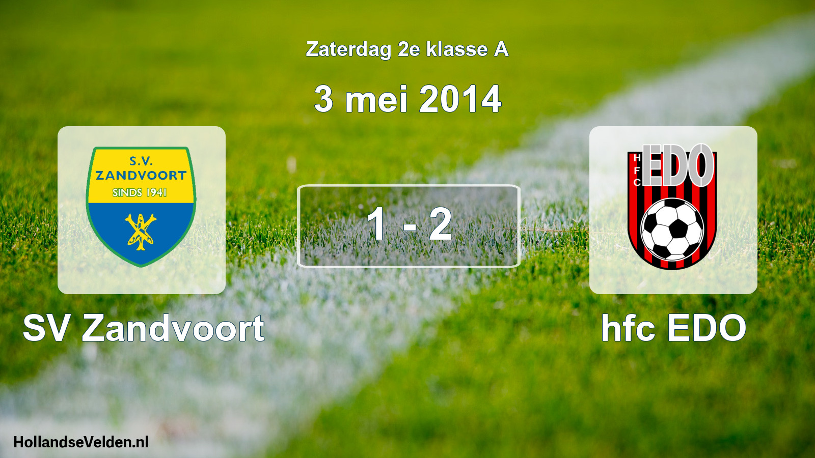 Total number of matches played: SV Zandvoort - hfc EDO 1 - 2 (3 May 2014)