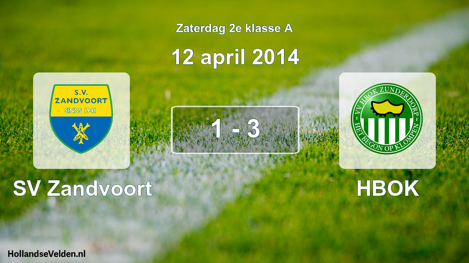 Total number of matches played: SV Zandvoort - HBOK 1 - 3 (12 April 2014)