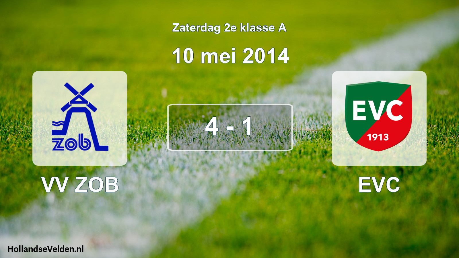 Total number of matches played: VV ZOB - EVC 4 - 1 (10 May 2014)