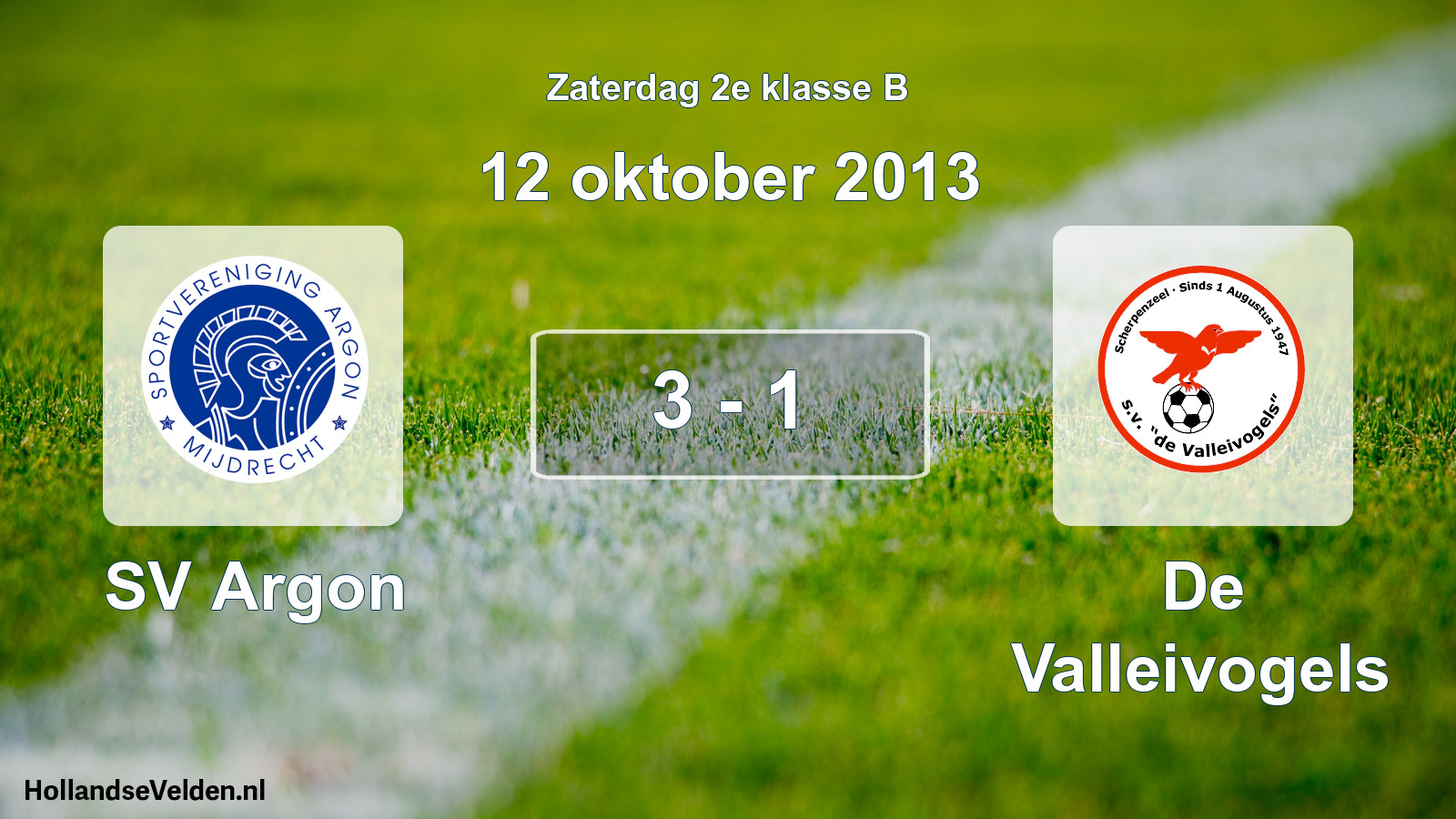Total number of matches played: SV Argon - De Valleivogels 3 - 1 (12 October 2013)