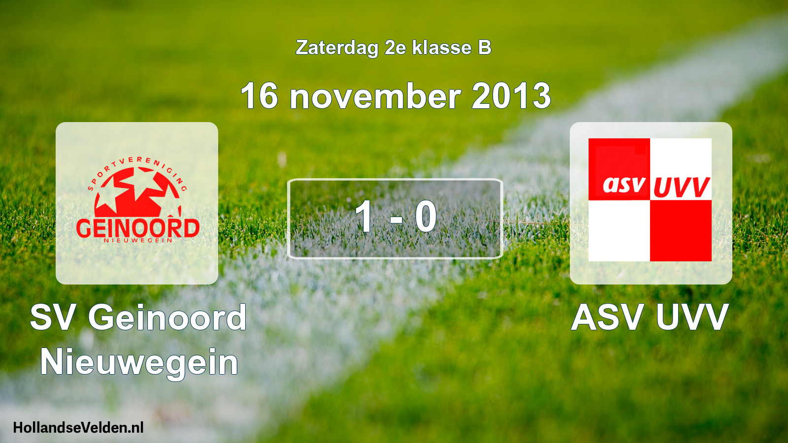Total number of matches played: SV Geinoord Nieuwegein - ASV UVV 1 - 0 (16 November 2013)