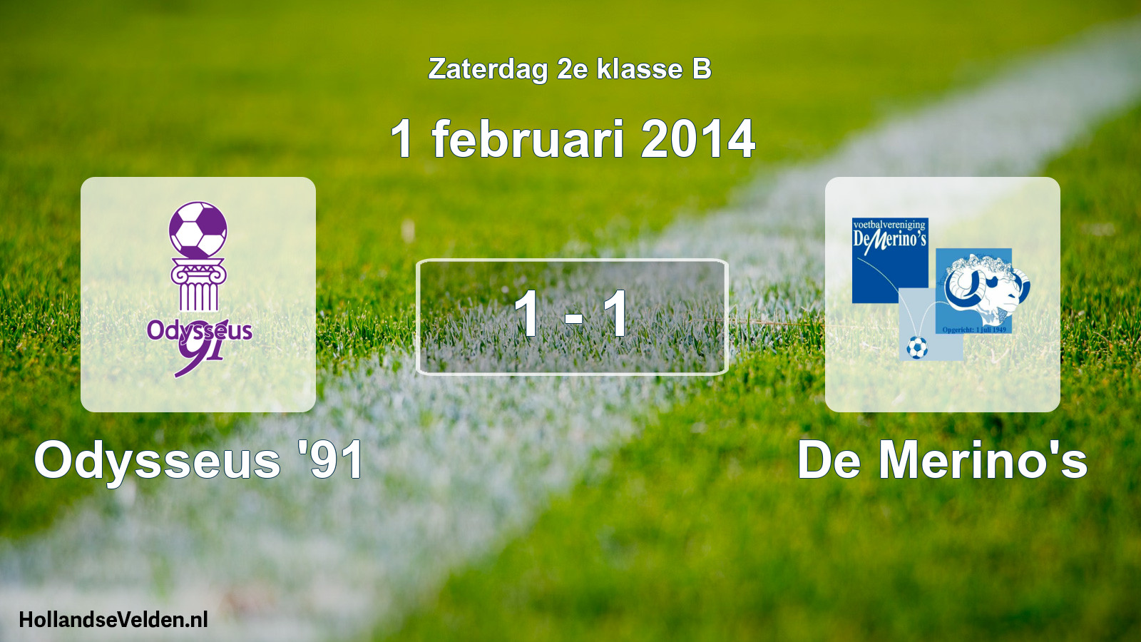 Total number of matches played: Odysseus '91 - De Merino's 1 - 1 (1 February 2014)