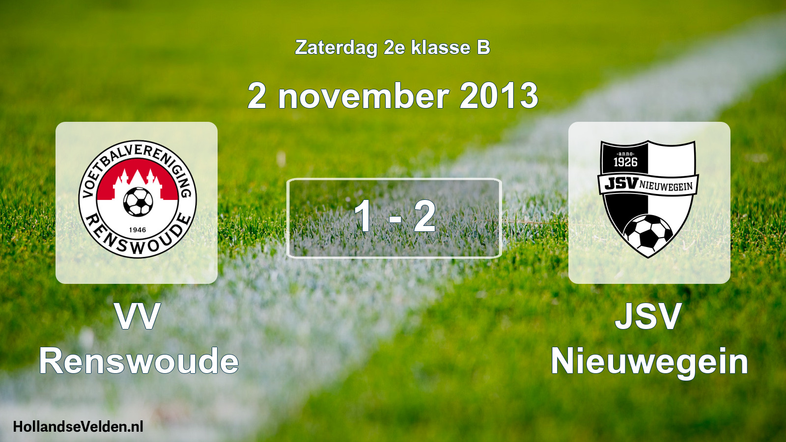 Total number of matches played: VV Renswoude - JSV Nieuwegein 1 - 2 (2 November 2013)