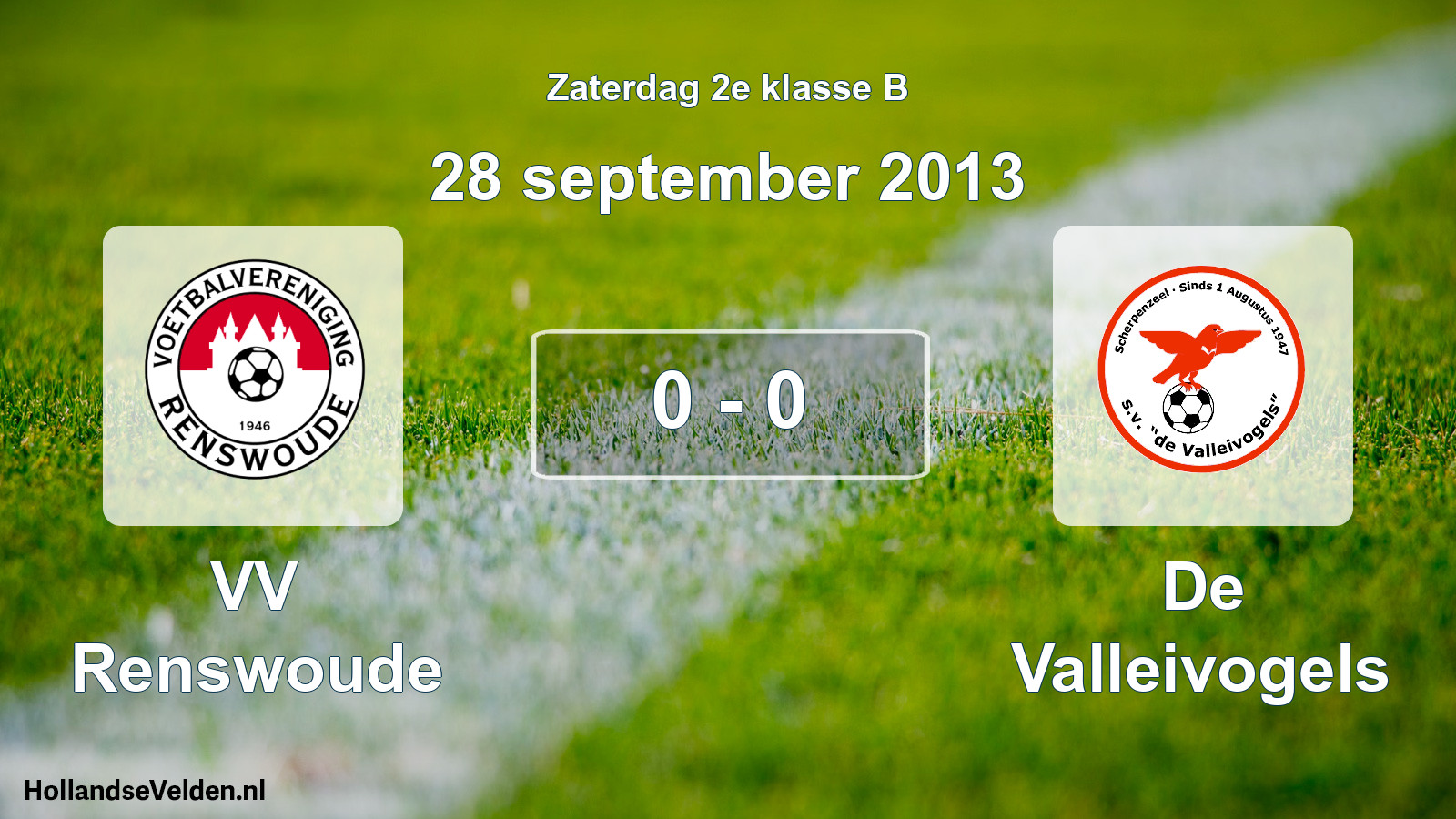 Total number of matches played: VV Renswoude - De Valleivogels 0 - 0 (28 September 2013)