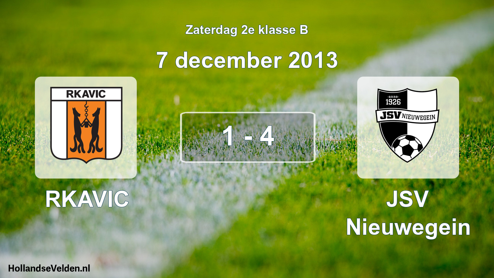 Total number of matches played: RKAVIC - JSV Nieuwegein 1 - 4 (7 December 2013)