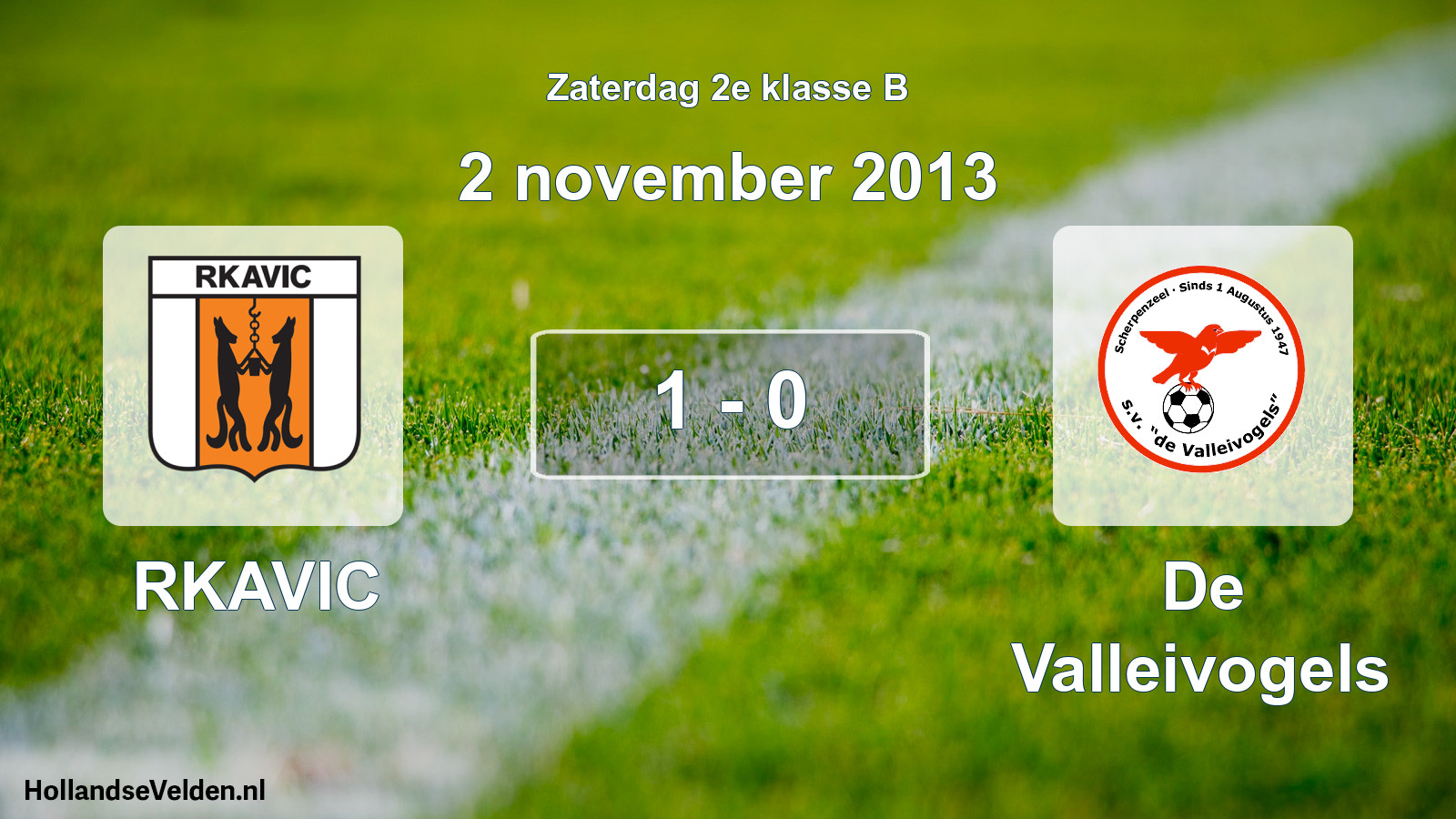 Total number of matches played: RKAVIC - De Valleivogels 1 - 0 (2 November 2013)