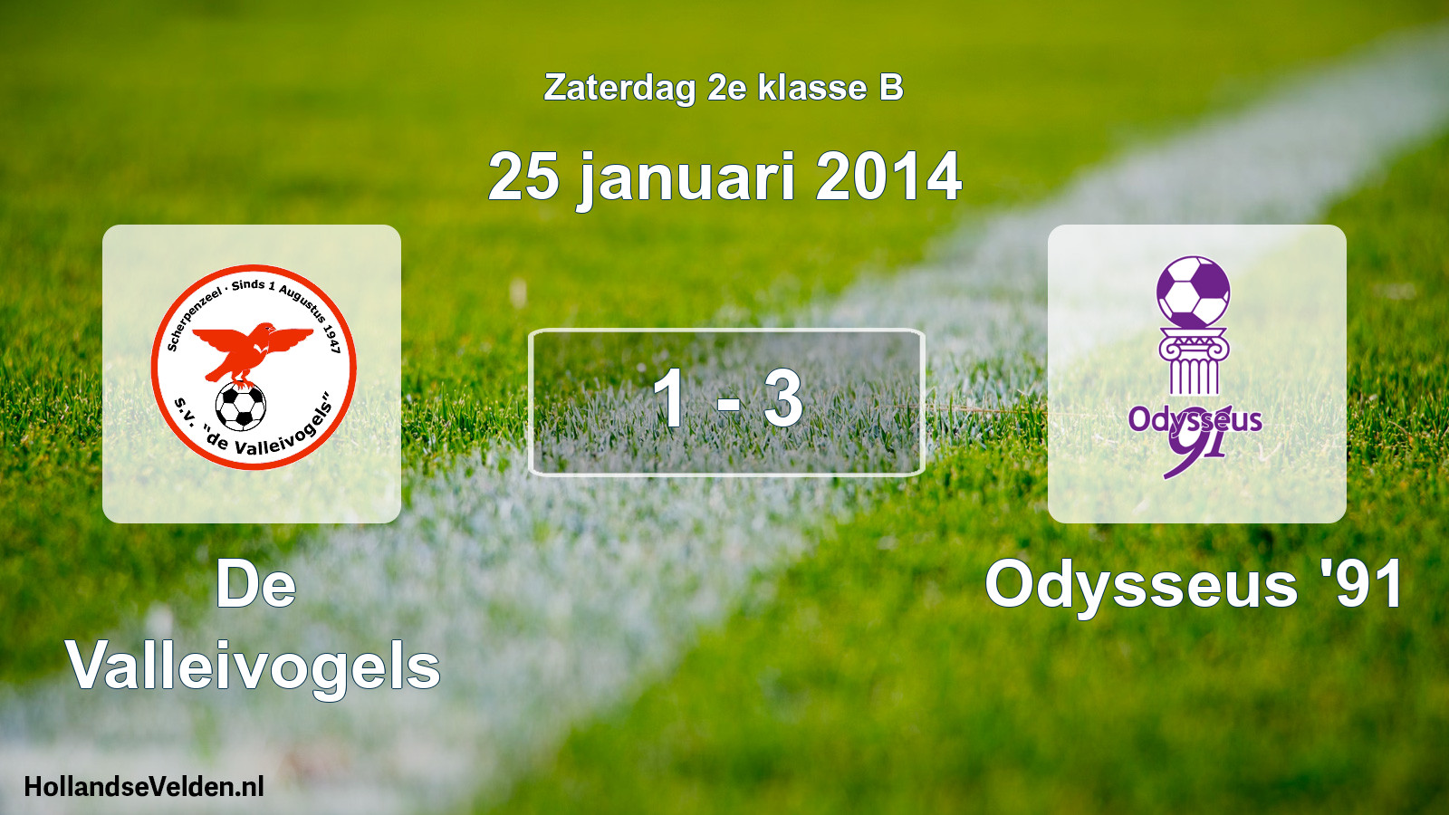 Total number of matches played: De Valleivogels - Odysseus '91 1 - 3 (25 January 2014)