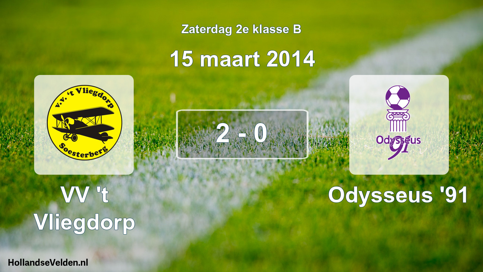 Total number of matches played: VV 't Vliegdorp - Odysseus '91 2 - 0 (15 March 2014)