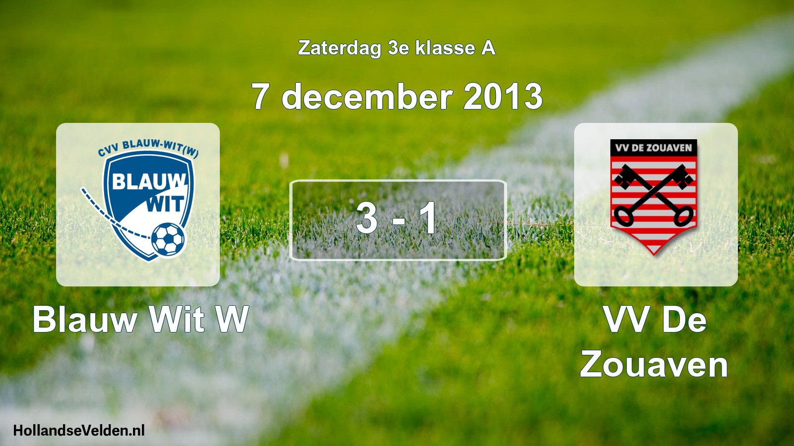 Total number of matches played: Blauw Wit W - VV De Zouaven 3 - 1 (7 December 2013)