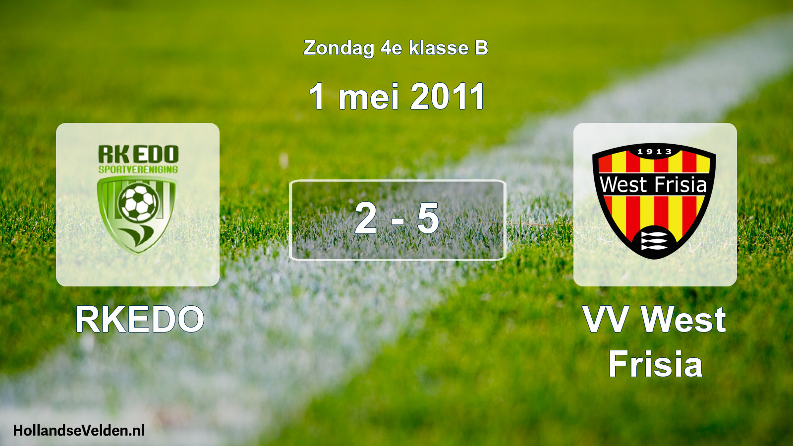 Total number of matches played: RKEDO - VV West Frisia 2 - 5 (1 May 2011)