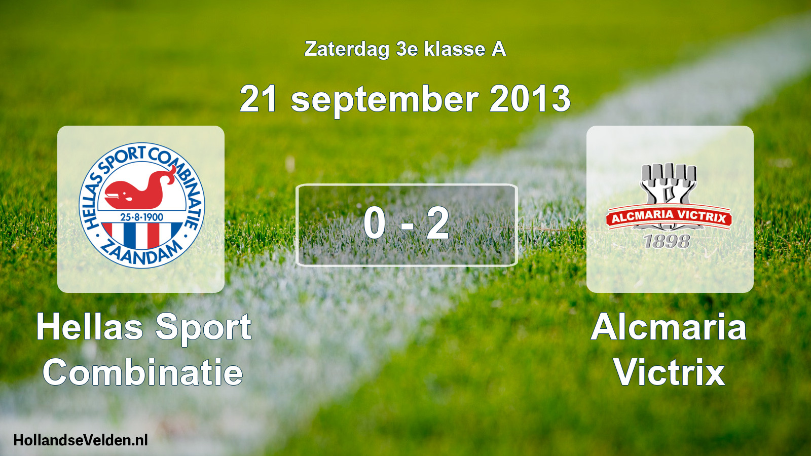 Total number of matches played: Hellas Sport Combinatie - Alcmaria Victrix 0 - 2 (21 September 2013)