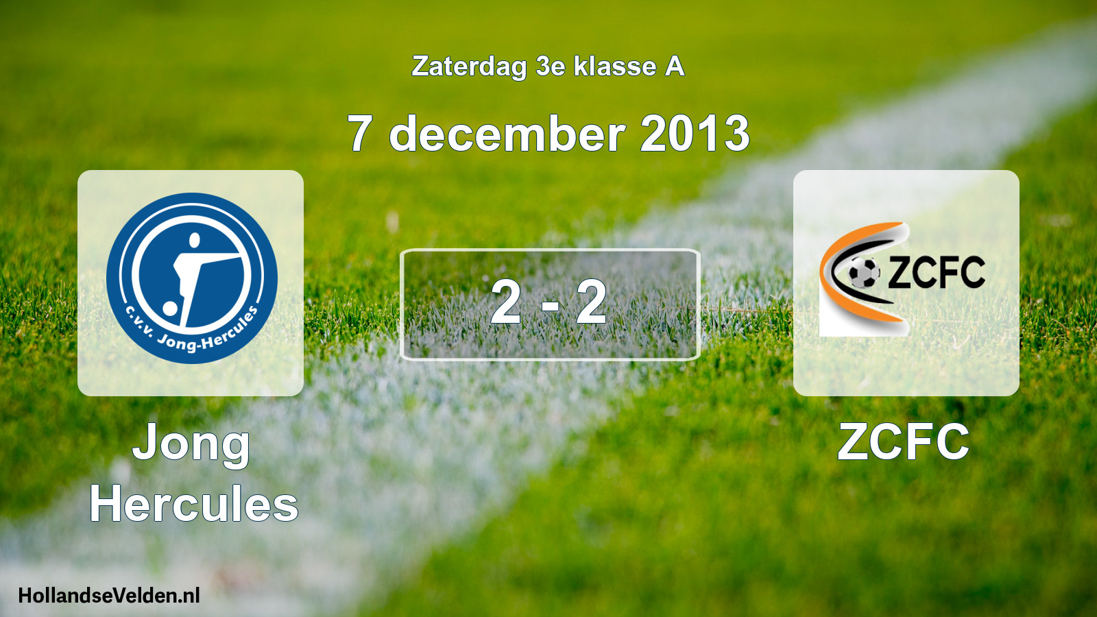 Total number of matches played: Jong Hercules - ZCFC 2 - 2 (7 December 2013)