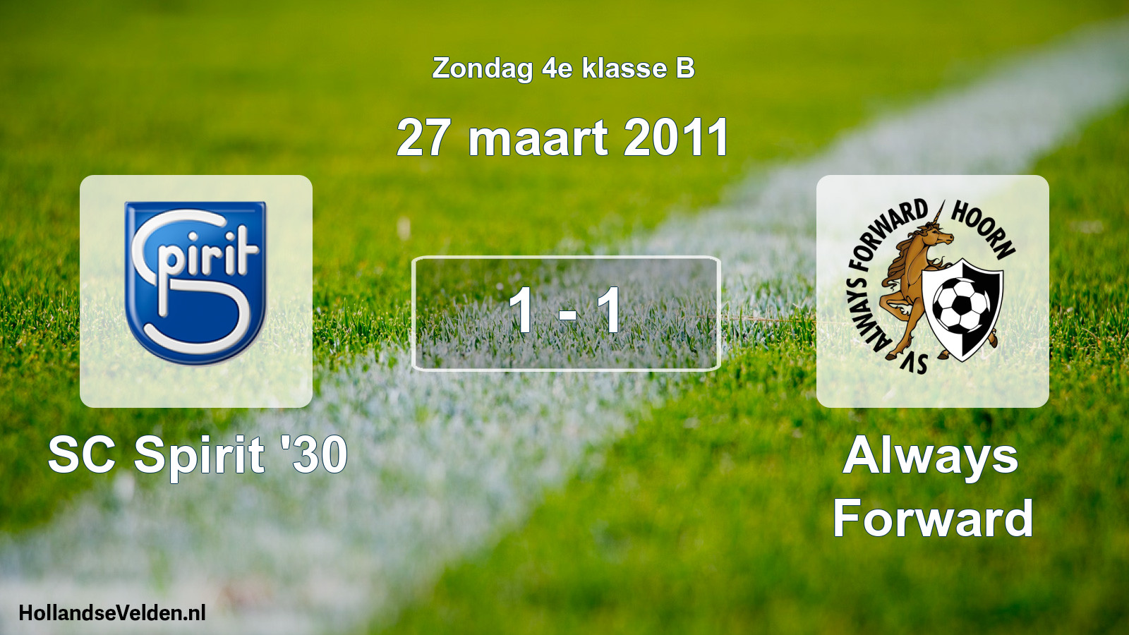 Total number of matches played: SC Spirit '30 - Always Forward 1 - 1 (27 March 2011)
