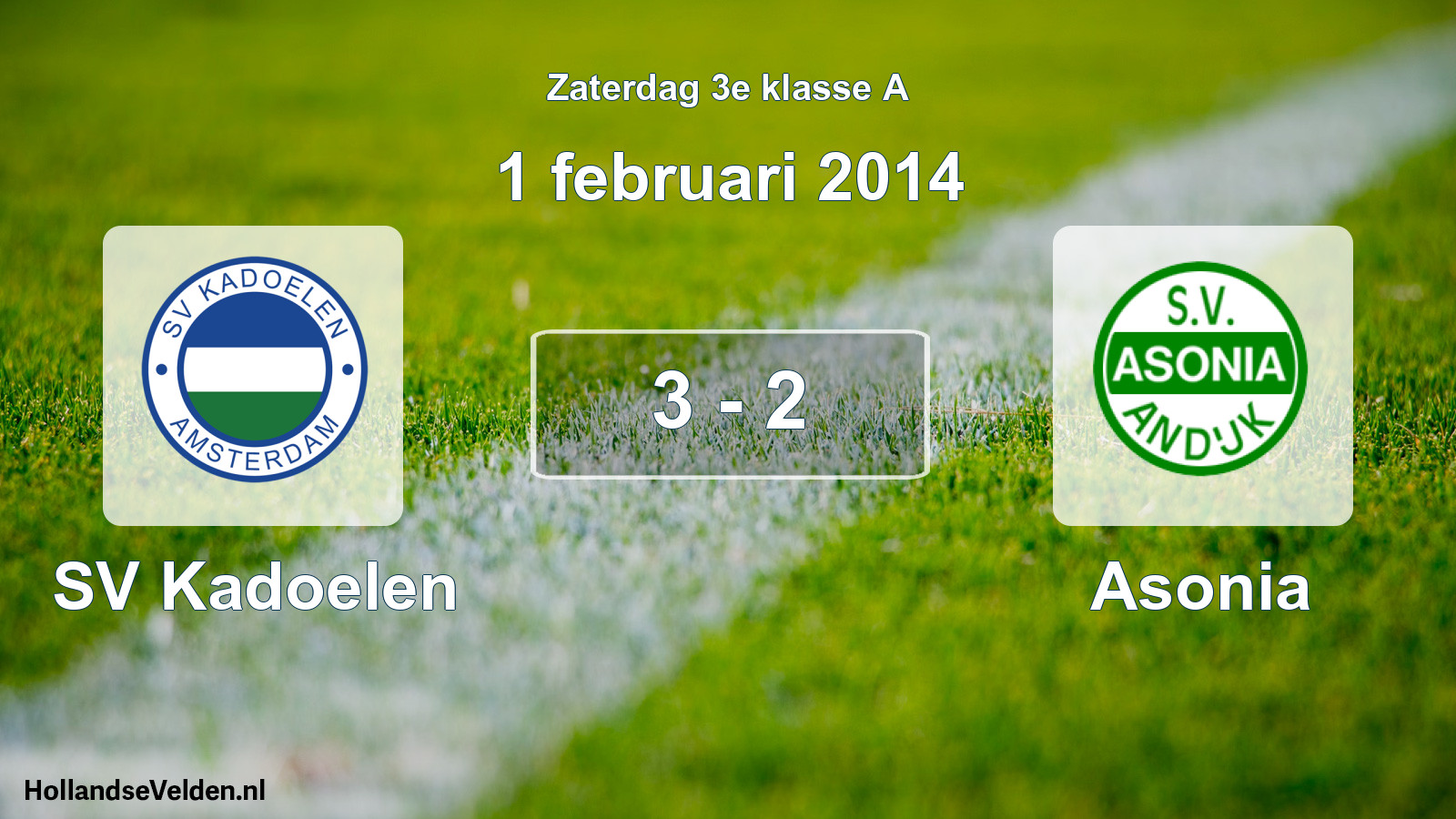 Total number of matches played: SV Kadoelen - Asonia 3 - 2 (1 February 2014)