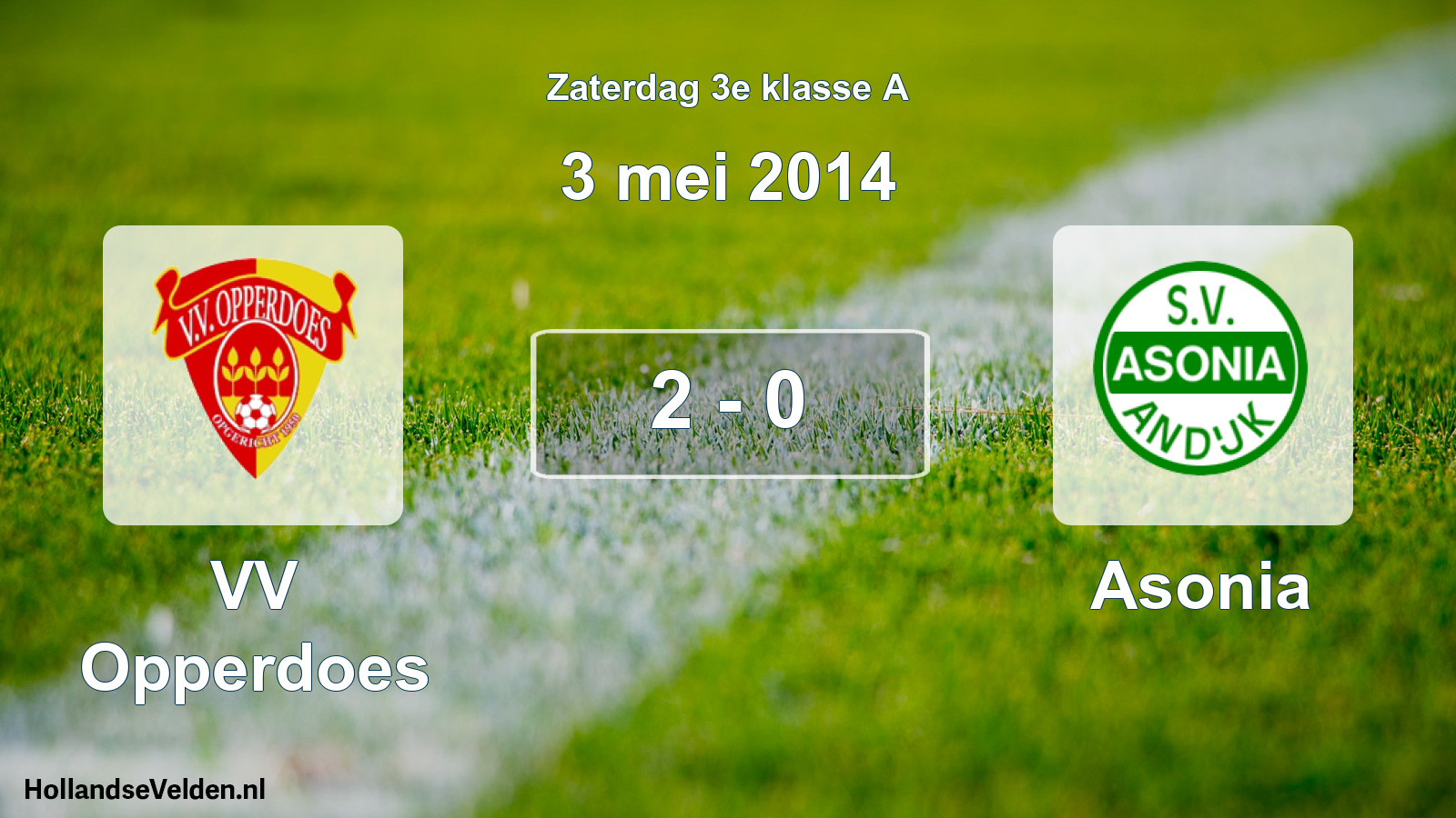 Total number of matches played: VV Opperdoes - Asonia 2 - 0 (3 May 2014)