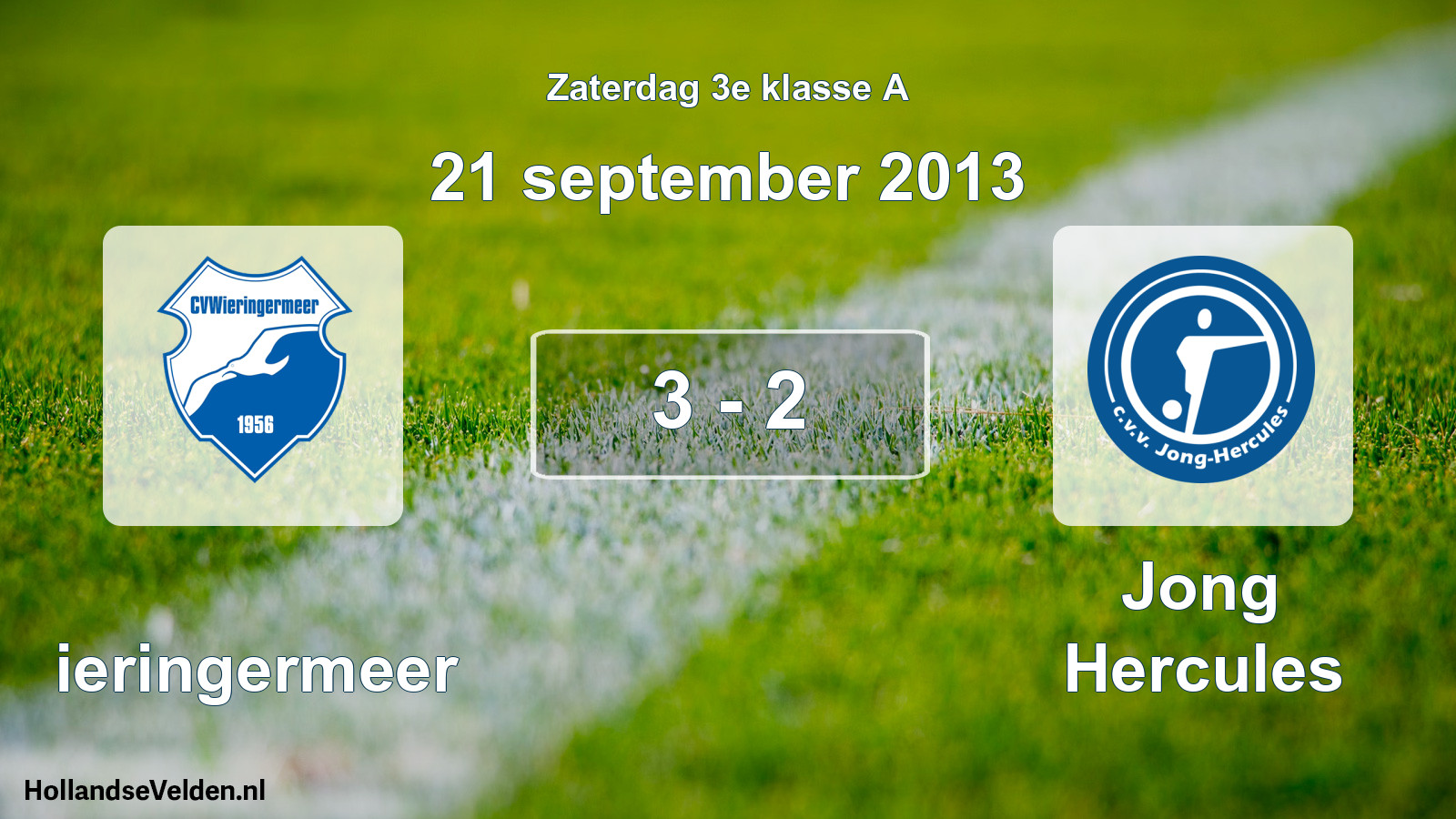 Total number of matches played: Wieringermeer - Jong Hercules 3 - 2 (21 September 2013)