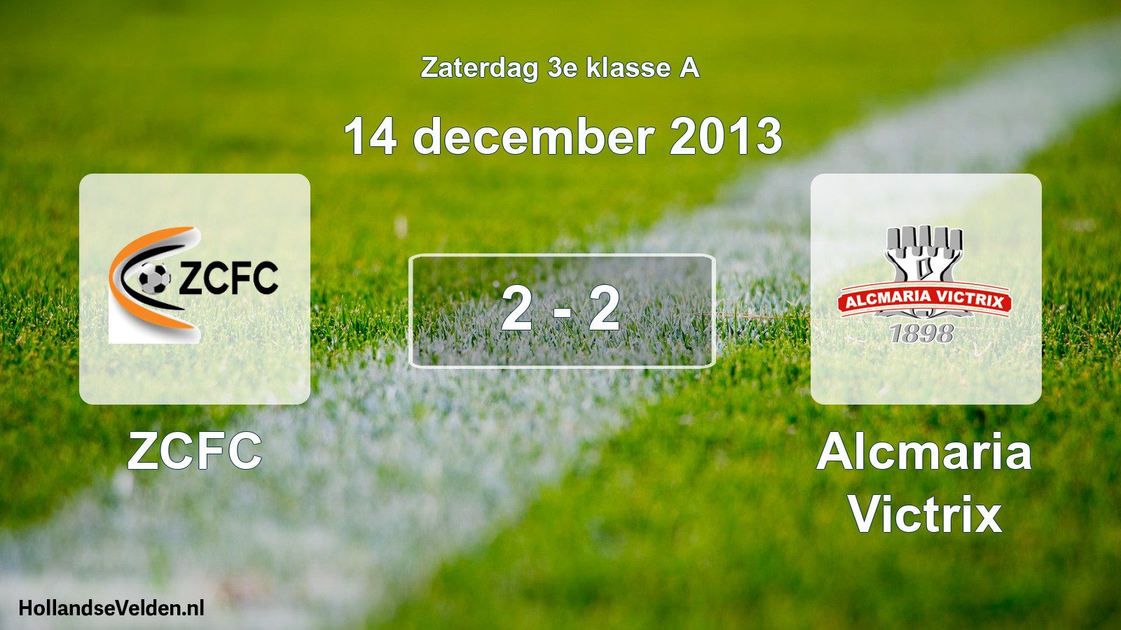 Total number of matches played: ZCFC - Alcmaria Victrix 2 - 2 (14 December 2013)