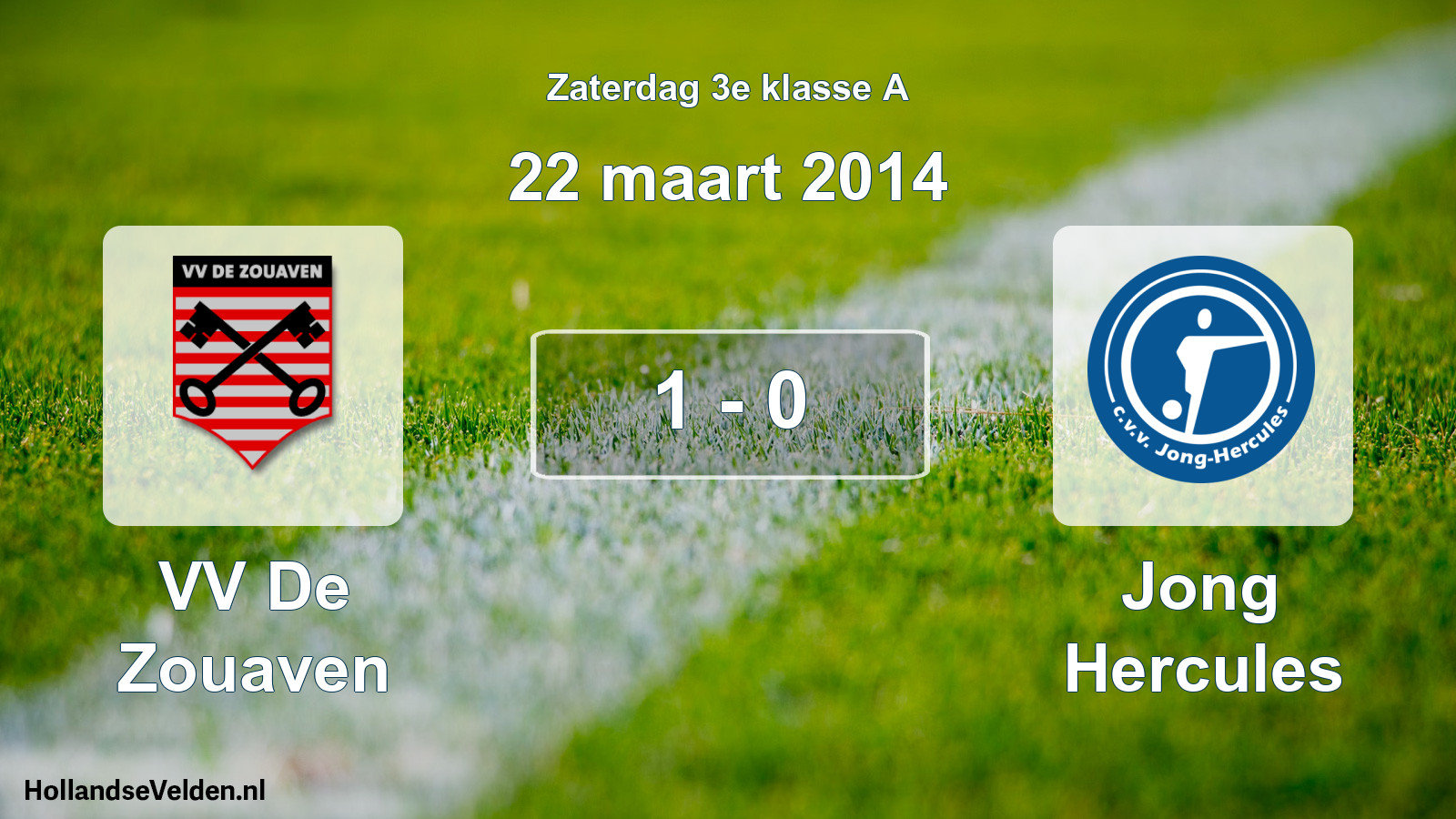 Total number of matches played: VV De Zouaven - Jong Hercules 1 - 0 (22 March 2014)