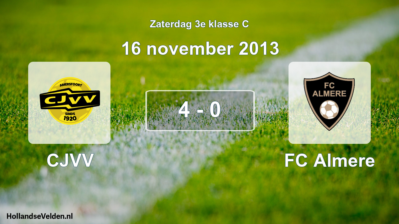 Total number of matches played: CJVV - FC Almere 4 - 0 (16 November 2013)