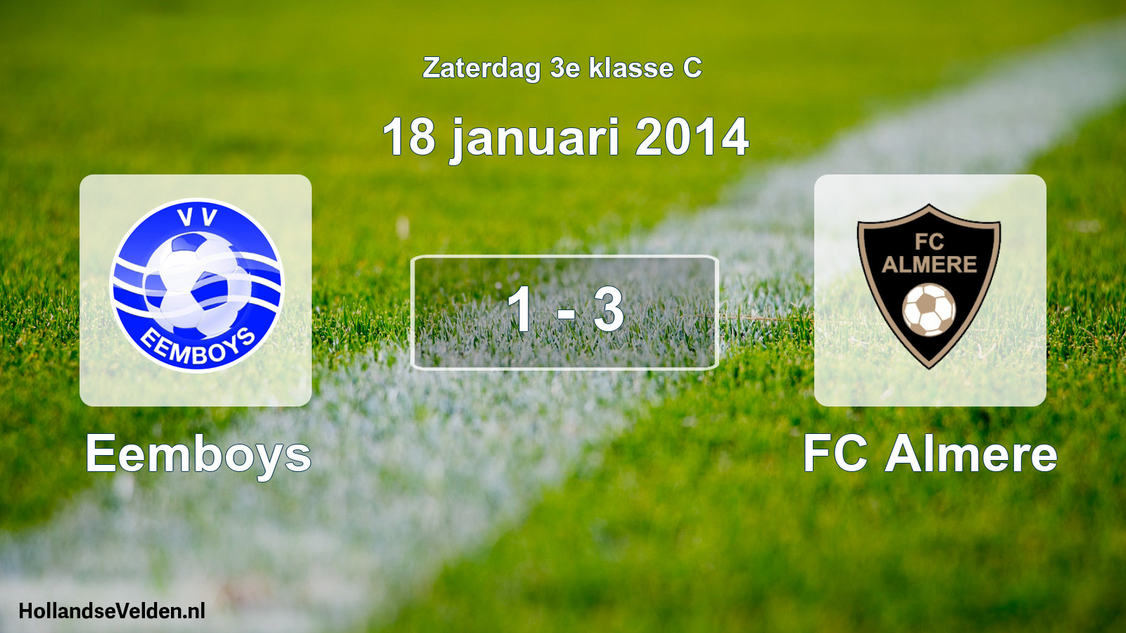 Total number of matches played: Eemboys - FC Almere 1 - 3 (18 January 2014)