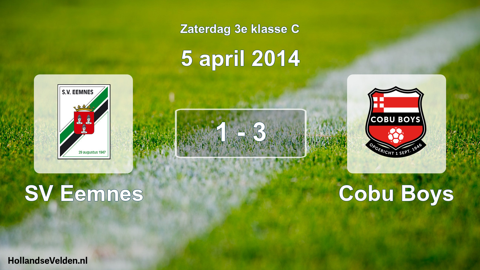 Total number of matches played: SV Eemnes - Cobu Boys 1 - 3 (5 April 2014)