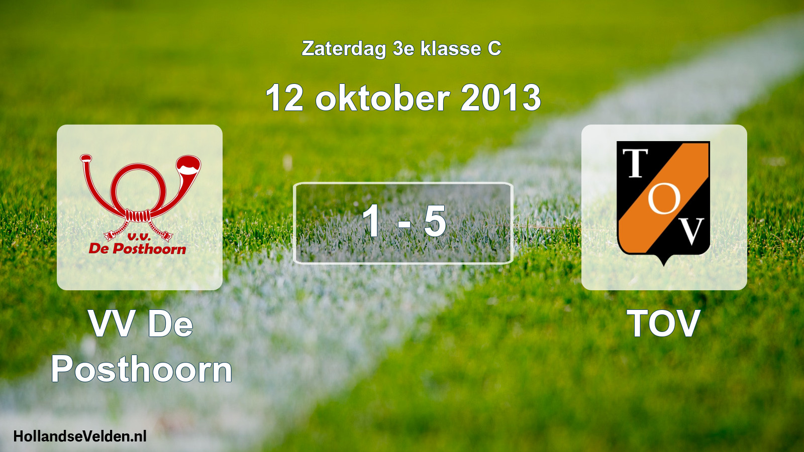 Total number of matches played: VV De Posthoorn - TOV 1 - 5 (12 October 2013)