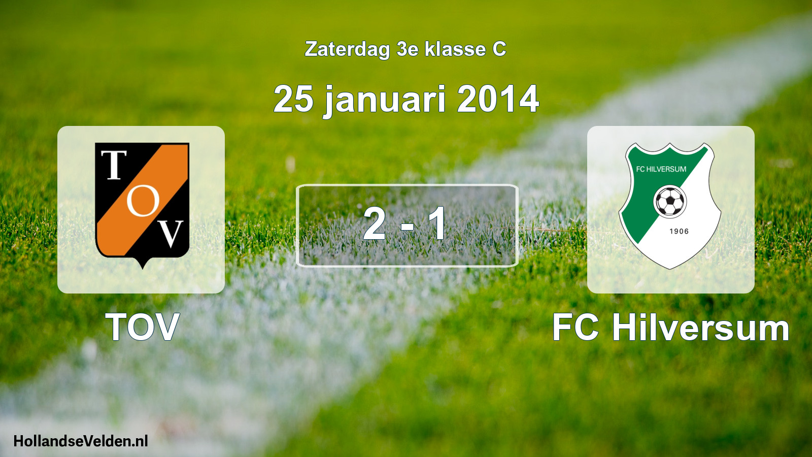 Total number of matches played: TOV - FC Hilversum 2 - 1 (25 January 2014)