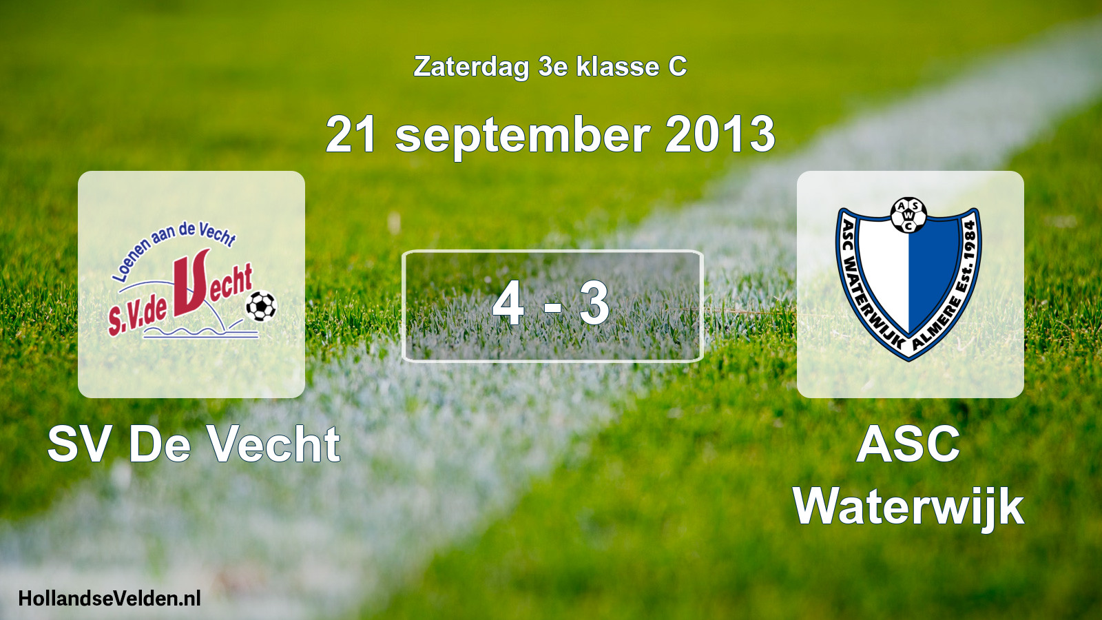 Total number of matches played: SV De Vecht - ASC Waterwijk 4 - 3 (21 September 2013)