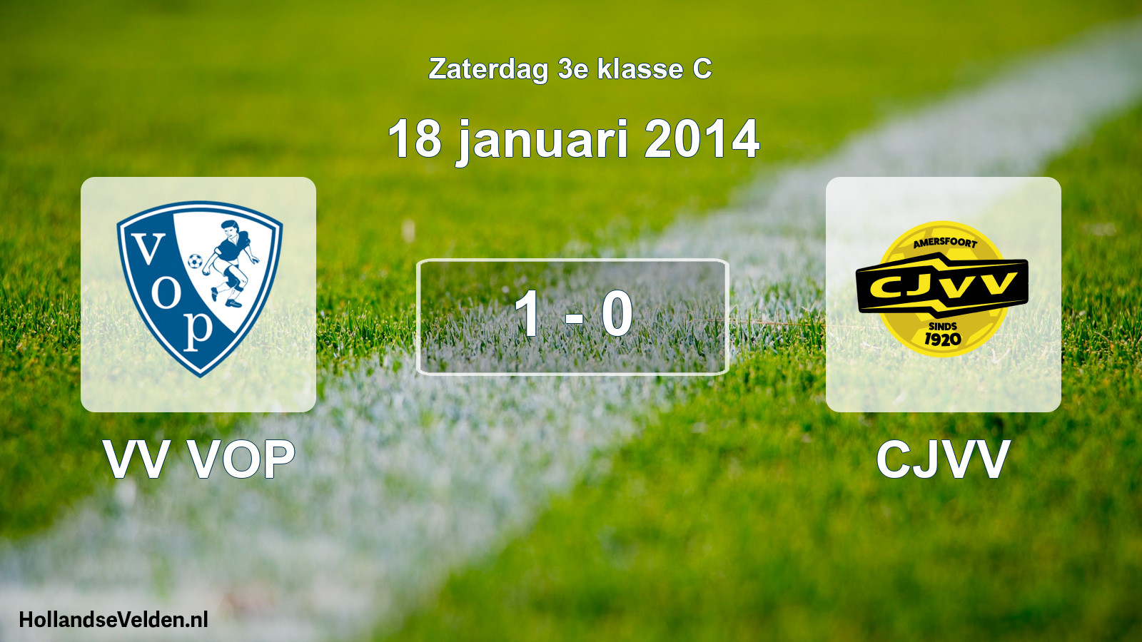 Total number of matches played: VV VOP - CJVV 1 - 0 (18 January 2014)
